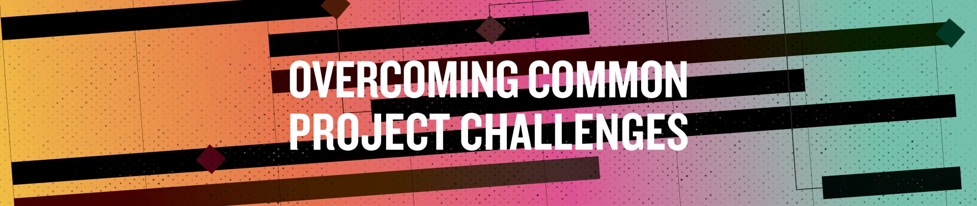 common project challenges