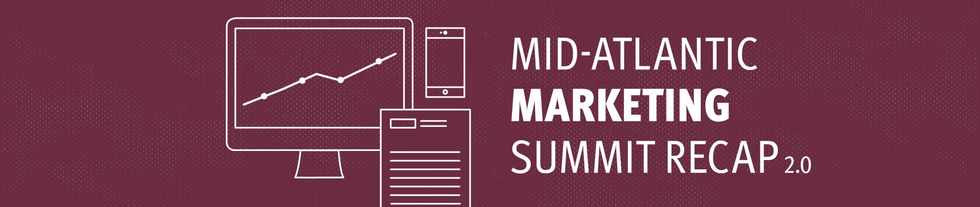 Mid Atlantic Marketing Summit