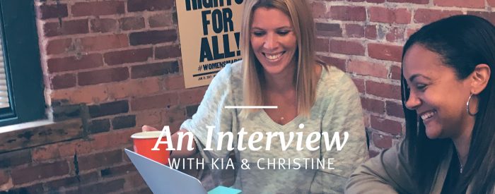 And Interview with Kia and Christine